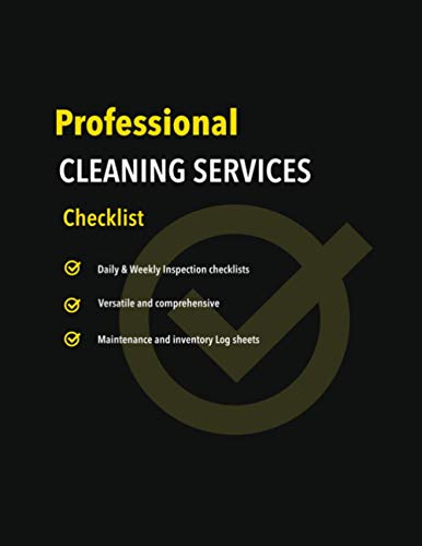Cleaning Services Checklist Logbook: Inspections, Maintenance & Inventory Log