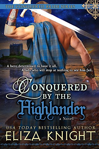 Conquered by the Highlander (Conquered Bride Series Book 1)