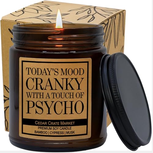 Cranky with a Touch of Psycho Scented Soy Candle