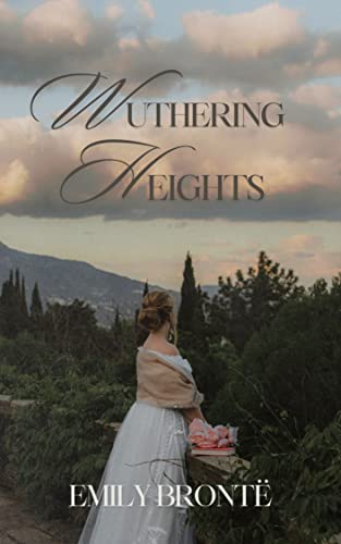 Dark and Captivating: Wuthering Heights