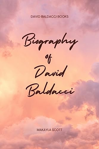 David Baldacci Books: Biography of David Baldacci