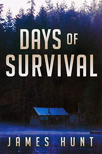 Days of Survival: EMP Survival In A Powerless World (EMP Post Apocalyptic Survival Book 3)