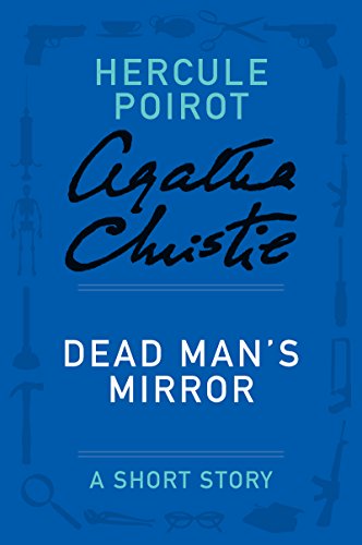 Dead Man's Mirror - Poirot Mystery