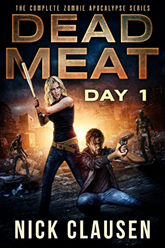 Dead Meat - A Zombie Apocalypse Thriller