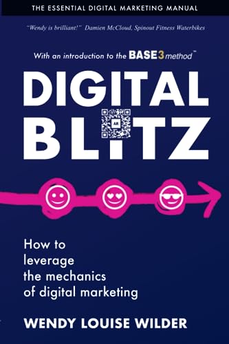 Digital Blitz: Leveraging the Mechanics of Digital Marketing