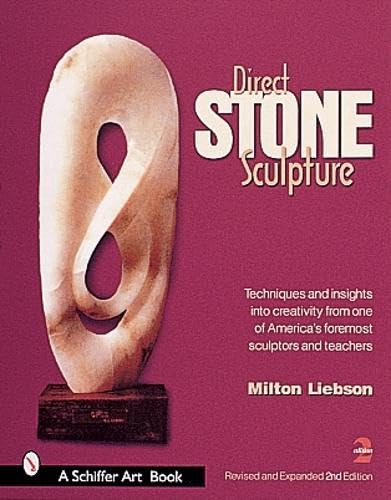 Direct Stone Sculpture (Schiffer Art Book)
