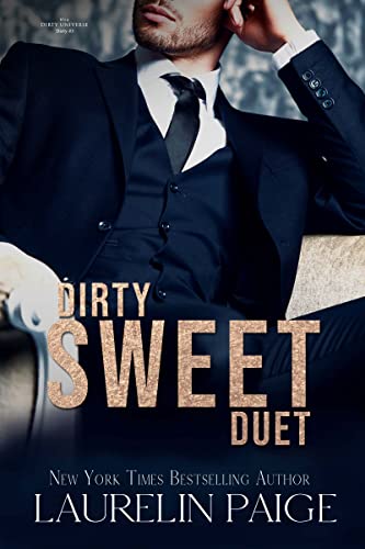 Dirty Sweet Duet