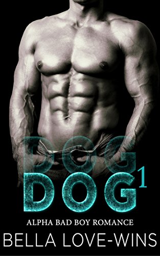 DOG: A Bad Boy MC Romance