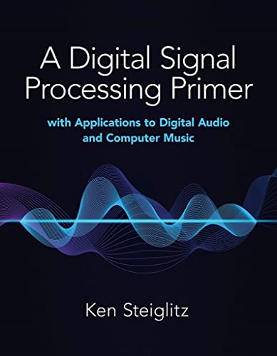 DSP Primer for Digital Audio and Computer Music
