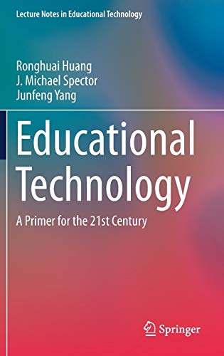 Educational Technology Primer for the 21st Century