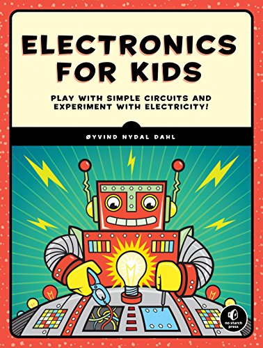 Electronics for Kids: Learning Circuits and Electricity