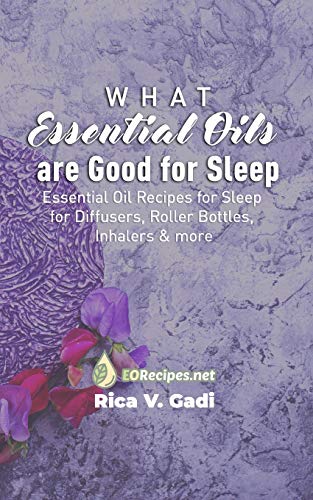 Essential Oil Recipes for Better Sleep
