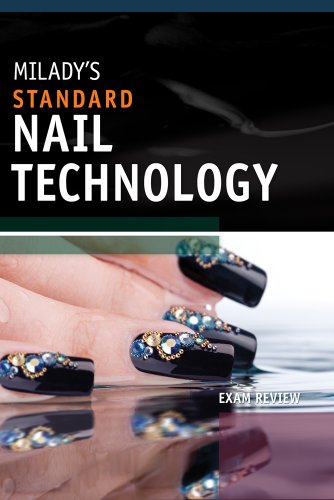 Exam Review for Milady's Nail Technology