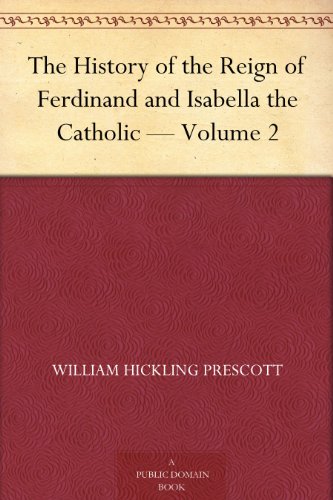 Ferdinand and Isabella: A Fascinating Historical Exploration
