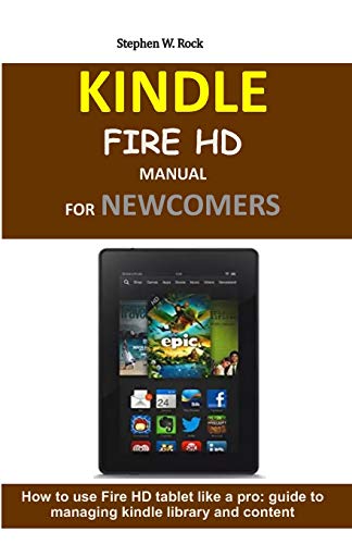 Fire HD Manual for Newcomers