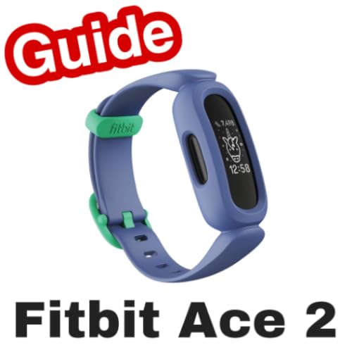 Fitbit ace 2 guide