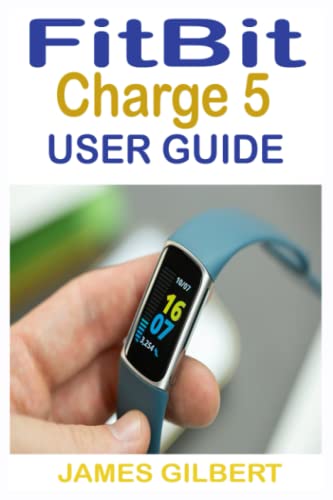 FitBit Charge 5 User Guide: Mastering Setup Like a Pro