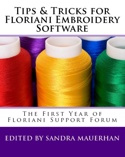 Floriani Embroidery Software Tips & Tricks