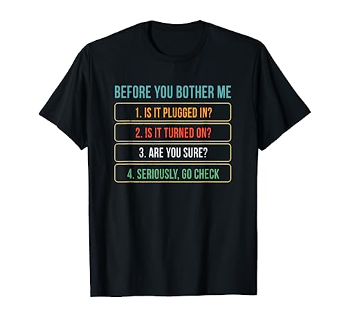 Funny IT Tech Support T-Shirt
