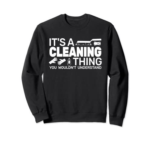 Funny Women Clean Team Cleaning Service Sweatshirt