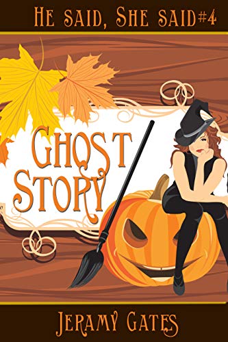 Ghost Story: A Cozy Mystery - Book 4