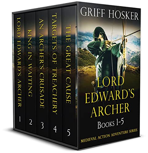 Gripping Historical Fiction Box Set: The Lord Edward's Archer