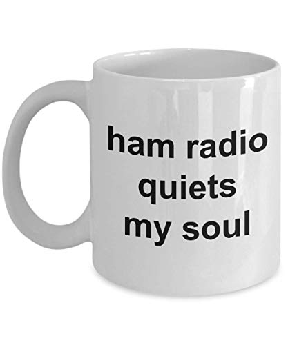 Ham Radio Quiets My Soul Coffee Mug