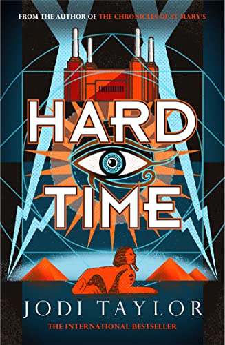 Hard Time: A Fun and Gripping Time-Travel Adventure