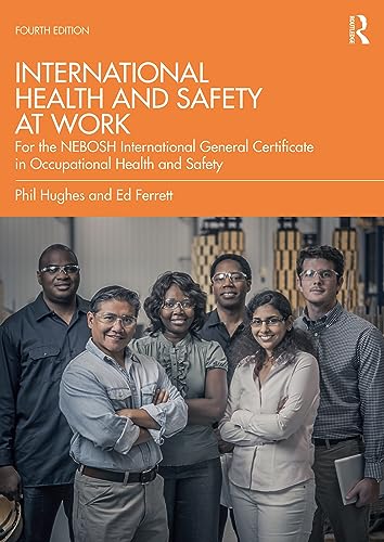 Health and Safety at Work: NEBOSH Certification Textbook
