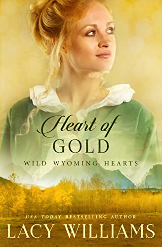 Heart of Gold - A Captivating Western Romance Novella