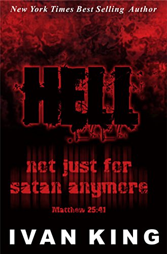 Hell: A Place Without Hope - A Gripping Christian Fiction Novel