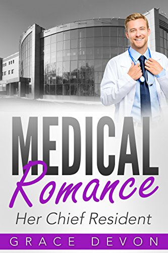 Her Chief Resident: A Medical Romance Novel