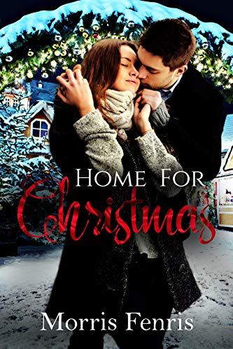 Home For Christmas: Heartwarming Christian Romance Book