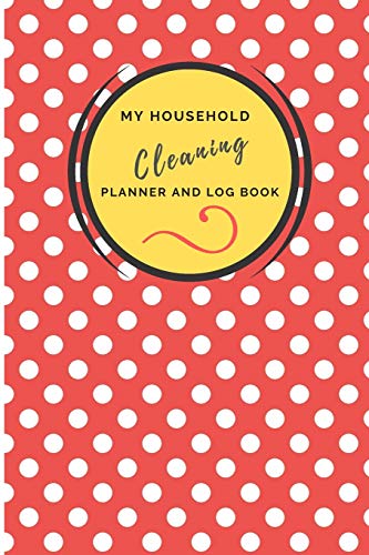 Household Cleaning Planner and Log Book