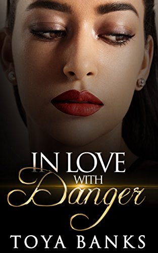 In Love With Danger - A Captivating Tale of Love and Suspense