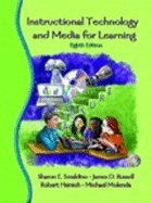 Instructional Technology & Media for Learning (8th, 05) by Smaldino, Sharon E - Russell, James D - Heinich, Robert - Mol