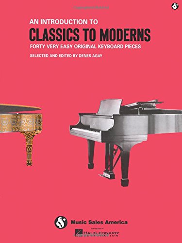Introduction to Classics to Moderns Keyboard Pieces