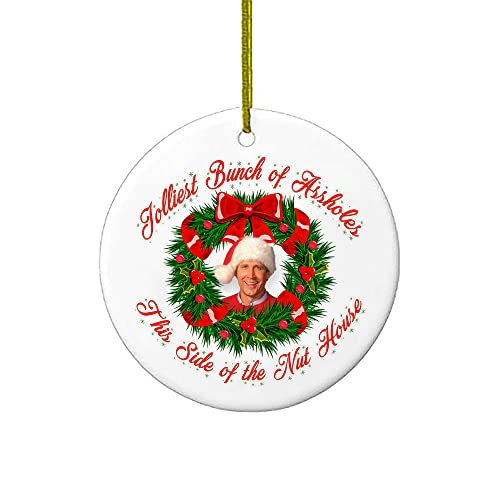 Jolliest Bunch Of A holes This Side Of The Nuthouse Novelty Christmas Ornaments | National Lampoons Vacation XMAS Ornament | Cute Gift Wedding Presents For Newlywed | Ceramic Holiday Dcor