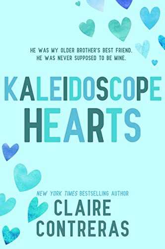 Kaleidoscope Hearts: Love and Second Chances