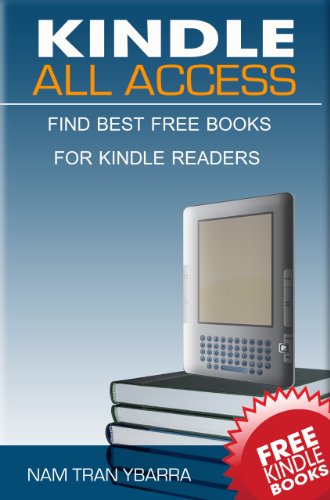 Kindle All Access Brand New 2011 Edition Guide