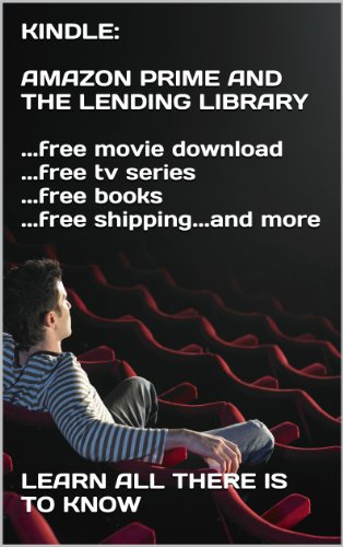 Kindle: Amazon Prime and the Lending Library