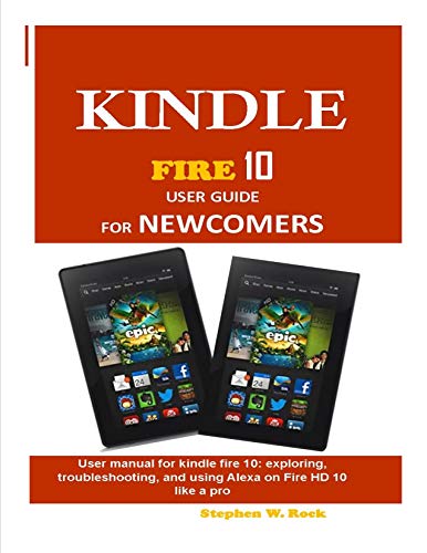 KINDLE Fire 10 User Guide