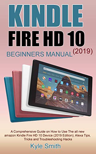 Kindle Fire HD 10 (2019) Beginners Guide