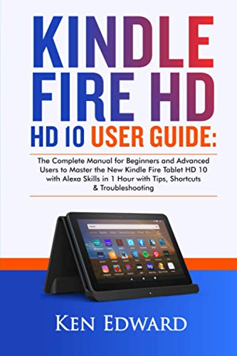 KINDLE FIRE HD 10 USER GUIDE