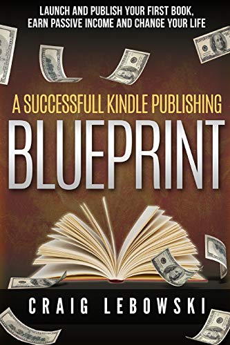 Kindle Publishing Blueprint: Launch Your First Book