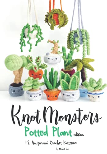 Knotmonsters: Potted Plants Crochet Patterns