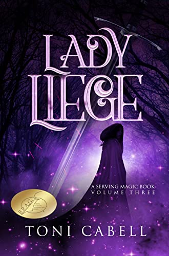 Lady Liege: A Swords & Sorcery Romantic Fantasy Book 3