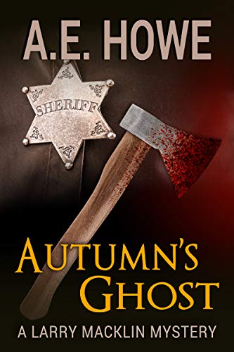 Larry Macklin Mysteries: Autumn's Ghost