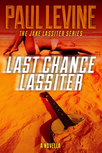 Last Chance Lassiter - Jake Lassiter Legal Thrillers Book 9