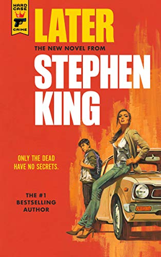Later - Stephen King's Engaging Horror Novel